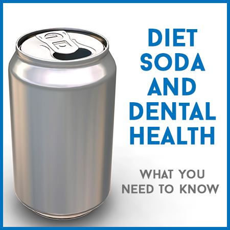 Des Moines dentists at Veranda Dentistry, discuss the negative effects diet soda can have on your dental health.