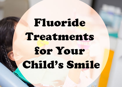 Des Moines dentists at Veranda Dentistry, fill parents in on how fluoride treatments are a safe preventive measure to protect their child’s teeth from decay.
