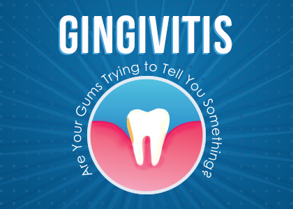 Des Moines dentists at Veranda Dentistry tell patients about gingivitis—causes, symptoms, and treatments to help get your gums healthy.