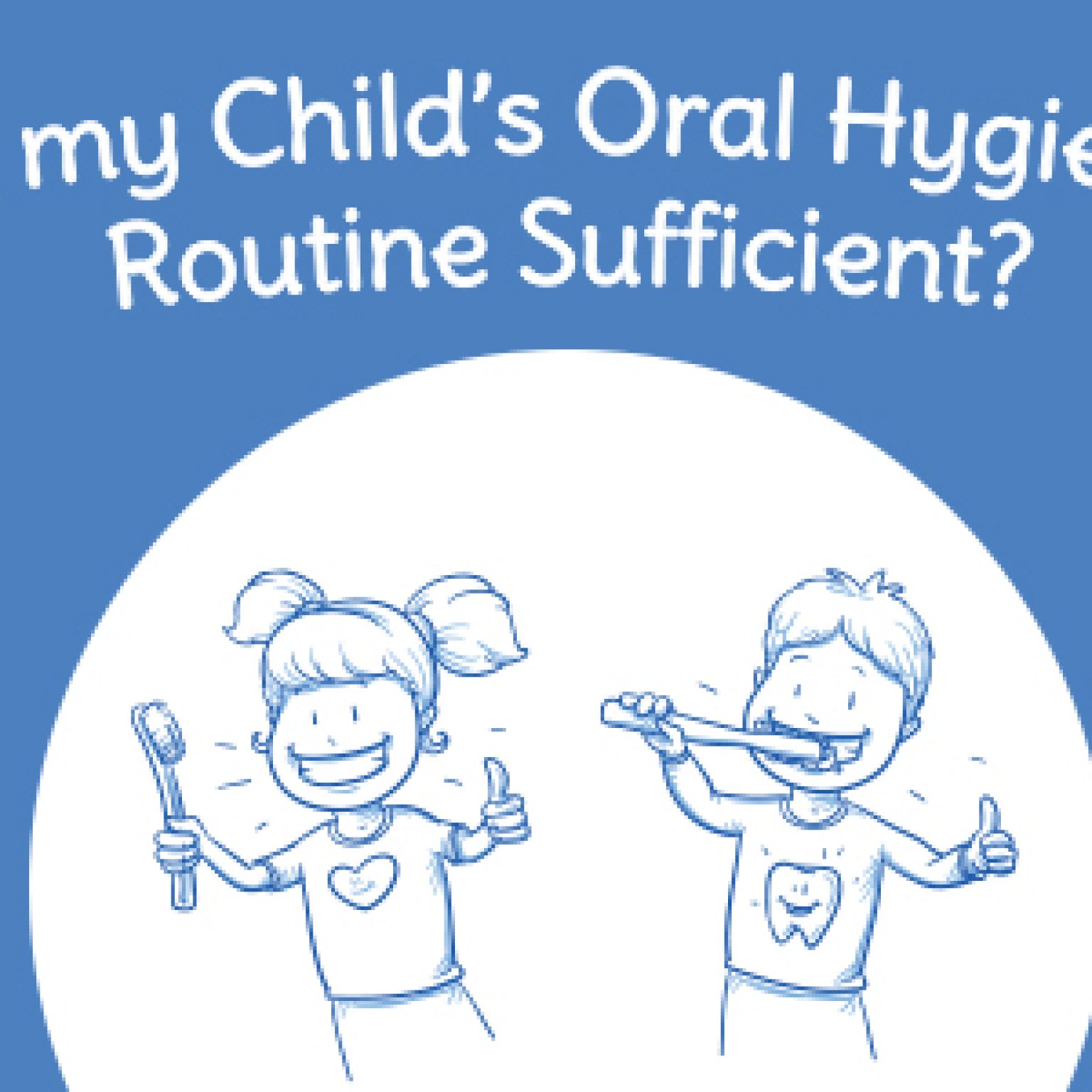 Pleasant Hill & Johnston dentists at Veranda Dentistry tell parents about what an ideal oral hygiene routine for children includes.