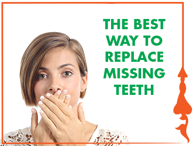Des Moines dentists at Veranda Dentistry talks about missing teeth – why you should replace them and the best ways to do so.