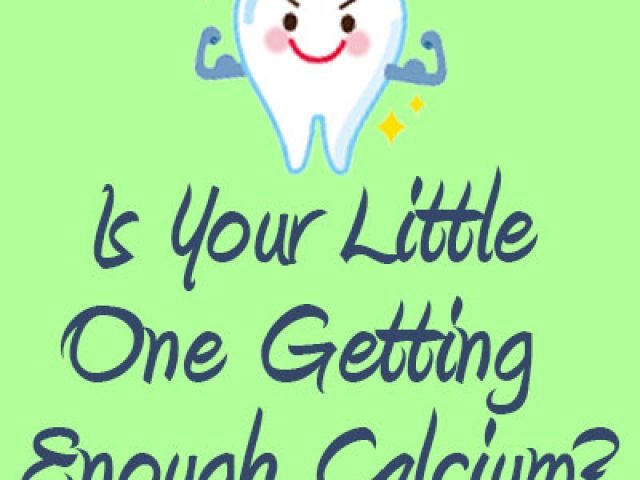 Is Your Little One Getting Enough Calcium? (featured image)