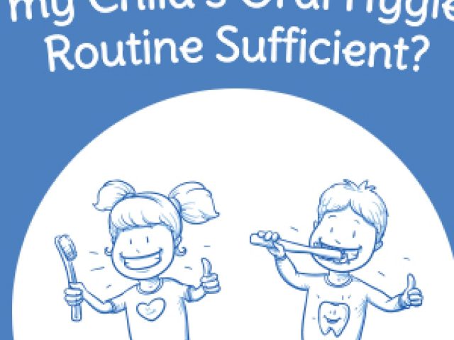 Is My Child’s Oral Hygiene Routine Sufficient? (featured image)