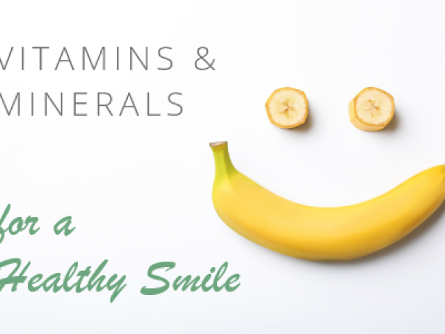 Vitamins and Minerals for a Healthy Smile (featured image)